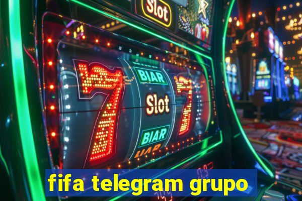 fifa telegram grupo